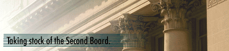 Talking stock of the Second Board