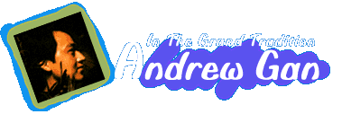 In The Grand Tradition Andrew Gan
